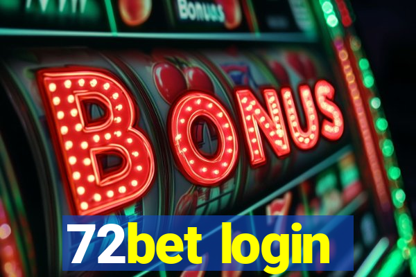 72bet login